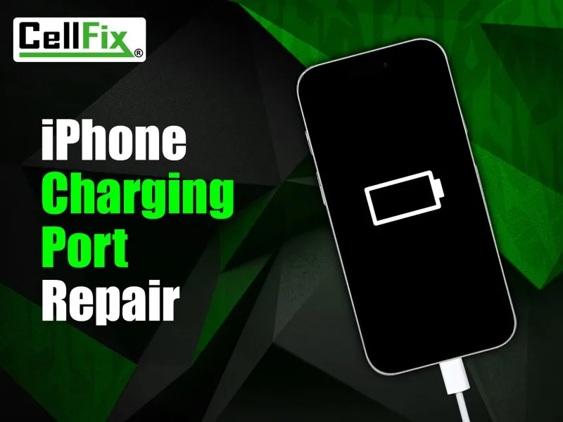 iPhone Charging Port Repair at CellFix Busch Blvd